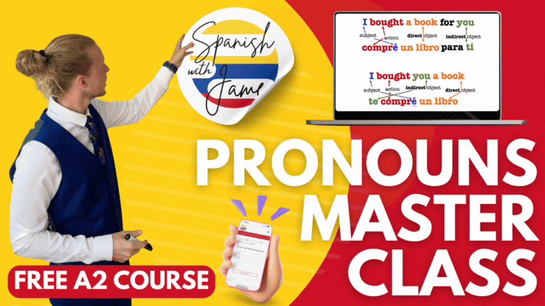 Spanish Pronouns Masterclass